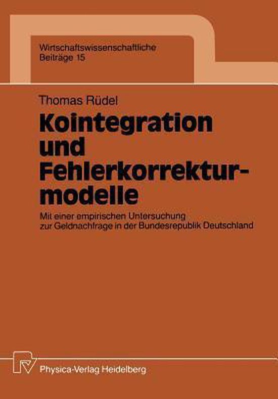 Thomas Rudel Kointegration Und Fehlerkorrekturmodelle | 9783790804416 | Thomas Rudel ...