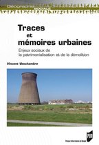 Géographie sociale - Traces et mémoires urbaines