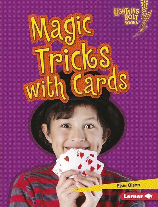 Lightning Bolt Books ® — Magic Tricks Magic Tricks with Cards (ebook