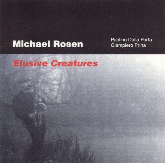 Elusive Creatures, Michael Rosen | Muziek | bol