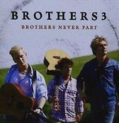 Brothers3 - Brothers Never Part