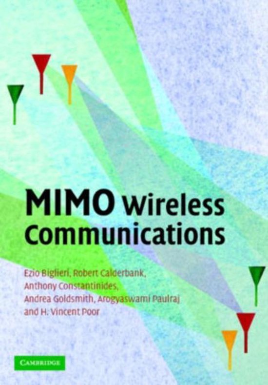 MIMO Wireless Communications | 9780521873284 | Professor Ezio Biglieri | Boeken | bol.com