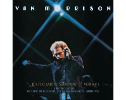 It's Too Late To Stop Now Vol.I, Morrison, Van | Muziek | bol
