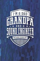 I'm A Dad Grandpa & A Sound Engineer Nothing Scares Me