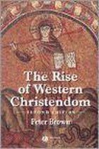 The Rise Of Western Christendom