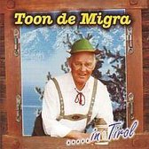 1-CD TOON DE MIGRA - IN TIROL