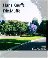 Die Muffe