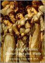 The Age of Rossetti, Burne-Jones and Watts