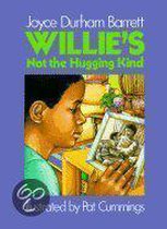 Willie's Not the Hugging Kind