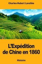 L'Exp dition de Chine En 1860