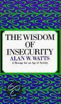 The Wisdom of Insecurity