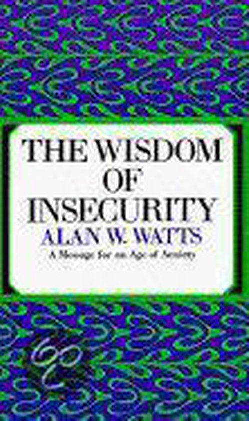 The Wisdom of Insecurity - cover