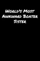 World's Most Awkward Boater Sister