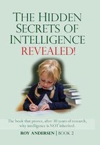 The Hidden Secrets of Intelligence Revealed