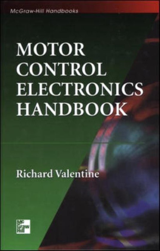 Motor Control Electronics Handbook 9780070668102 Richard Valentine
