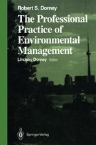 Springer Series on Environmental Management - The Professional Practice of Environmental Management