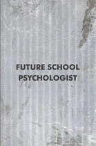 Future School Psychologist