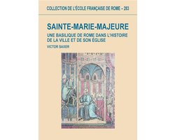Collection de l'École française de Rome - Sainte-Marie-Majeure