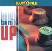 Riddim Driven-Tun It Up