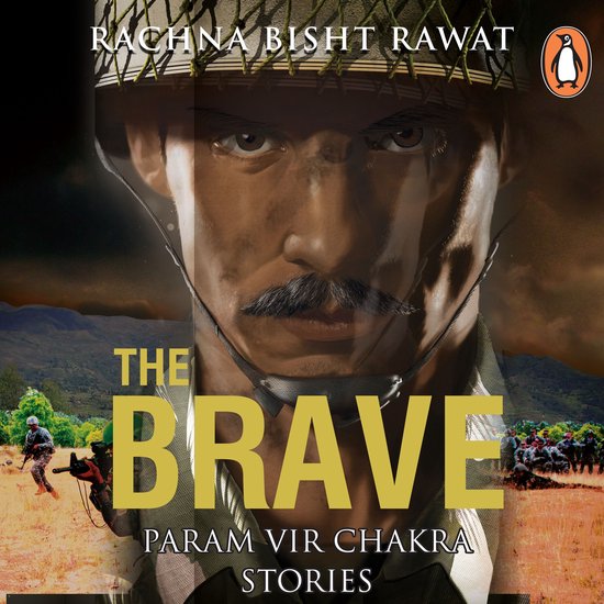 The Brave: Param Vir Chakra Stories - cover