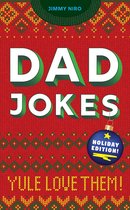 World's Best Dad Jokes Collection - Dad Jokes Holiday Edition