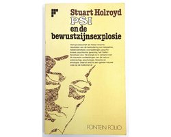 PSI en de bewustzijnsexplosie