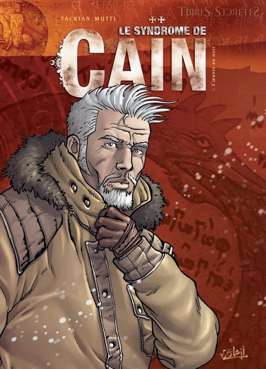 Le Syndrôme de Caïn - Le Syndrôme de Caïn T06 - L'Oeuvre au noir