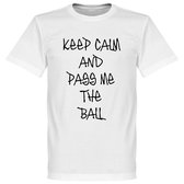 Keep Calm And Pass Me The Ball Handwriting T-Shirt - XXXL
