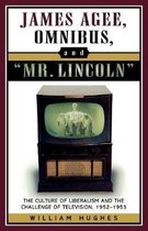 Studies and Documentation in the History of Popular Entertainment- James Agee, Omnibus, and Mr. Lincoln