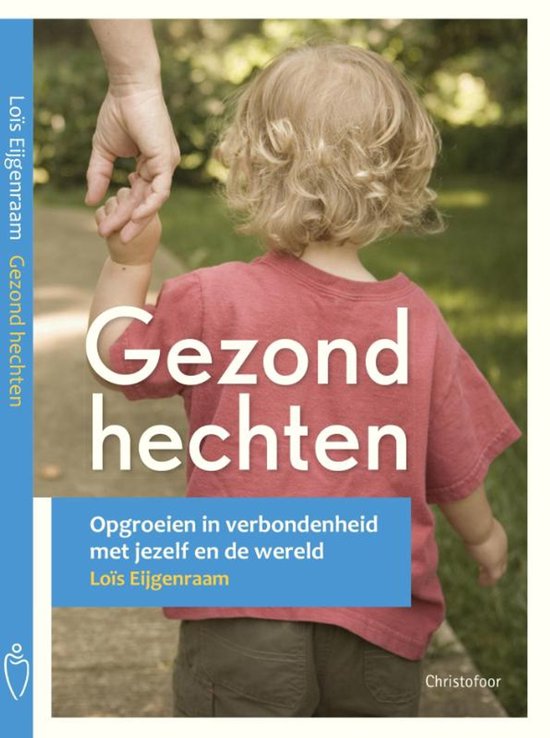Opgroeien - Gezond hechten - cover