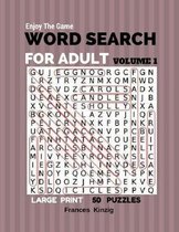 Enjoy The Game Word Search For Adult Volume 1 Large Print 50 Puzzles