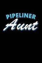 Pipeliner Aunt