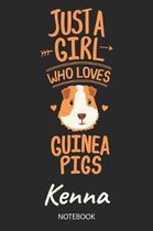 Just A Girl Who Loves Guinea Pigs - Kenna - Notebook