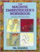 Machine Embroiderer's Workbook