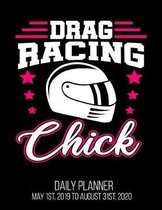 Drag Racing Chick Daily Planner May 1st, 2019 to August 31st, 2020
