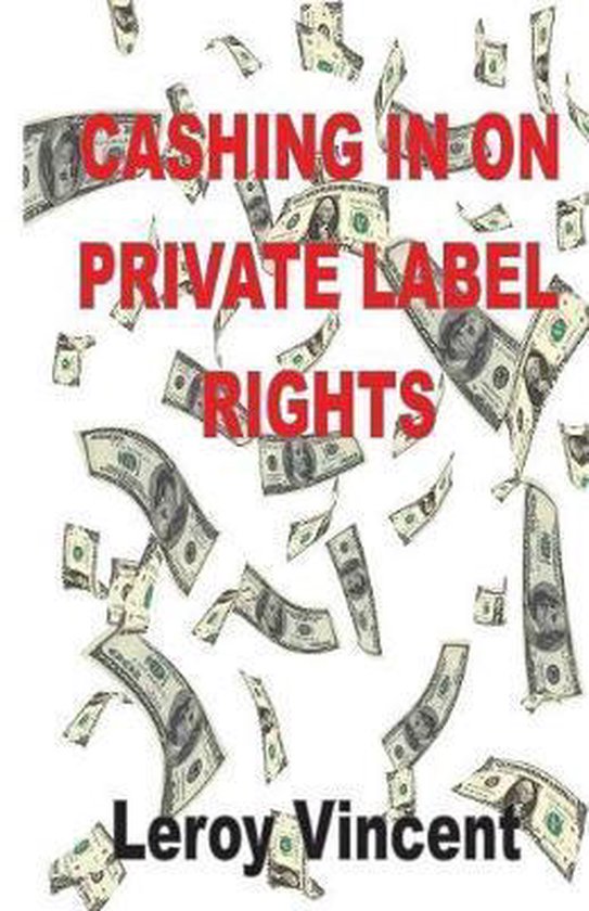 Cashing In On Private Label Rights - cover