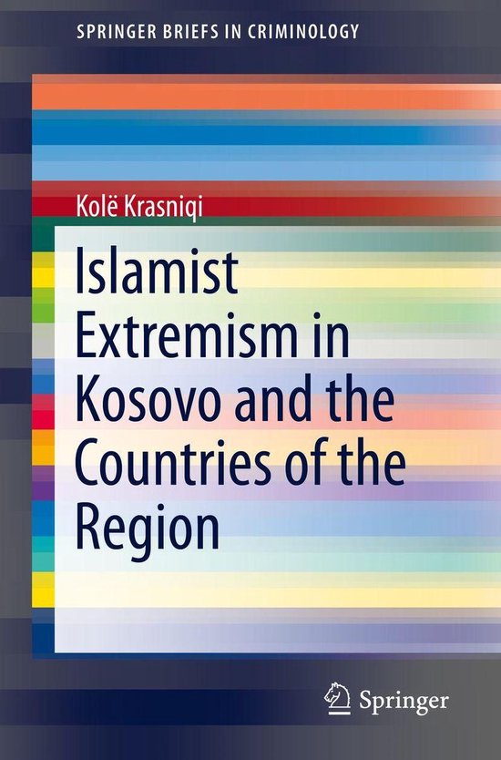 Law and Criminology (R0) - Islamist Extremism in Kosovo and  ... - cover