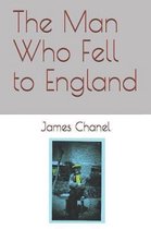 The Man Who Fell to England