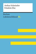 Reclam Lektüreschlüssel XL - Fräulein Else von Arthur Schnitzler: Reclam Lektüreschlüssel XL