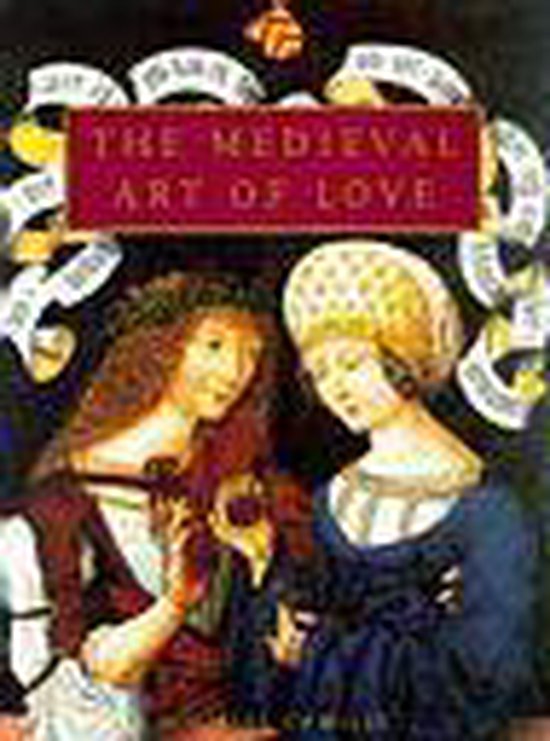 The Medieval Art of Love