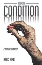 Condition- Condition - Book One