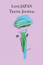 Love JAPAN Travel Journal