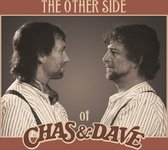 The Other Side Of Chas & Dave
