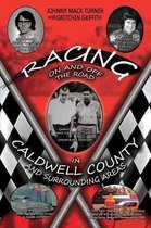 Racing On and Off the Road in Caldwell County and Surrounding Areas