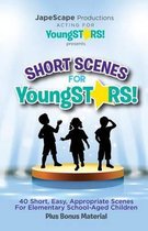 Short Scenes For Young Stars