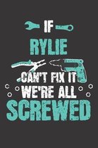 If RYLIE Can't Fix It