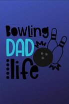 Bowling Dad Life