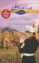 The Marine's Baby & His Texas Bride
