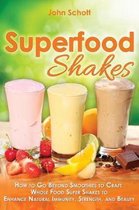 Superfood Shakes