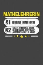 Mathelehrerin 1 Ich Habe Immer Recht 2 Sollte Ich Einmal Nicht Recht Haben, Tritt Ganz Automatisch 1 In Kraft